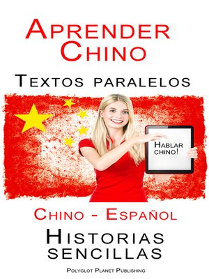 cover image of Aprender Chino--Textos paralelos (Español--Chino) Historias sencillas